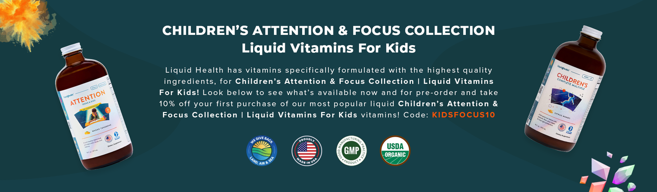 Children’s Attention & Focus Collection | Liquid Vitamins For Kids