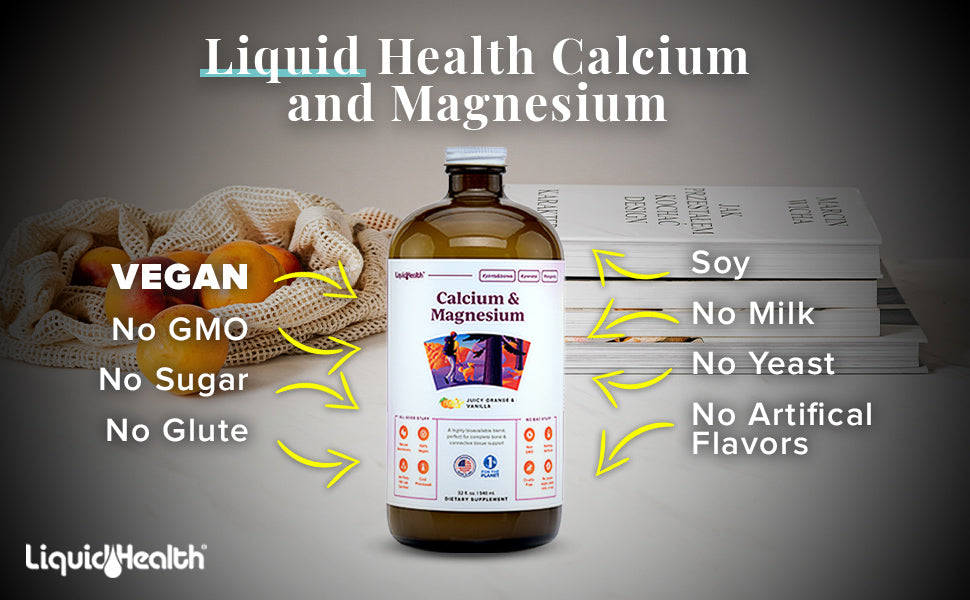 Liquid Calcium and Magnesium supplement benefits including vegan, non-GMO, and no artificial flavors