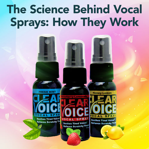 The Science Behind Vocal Sprays