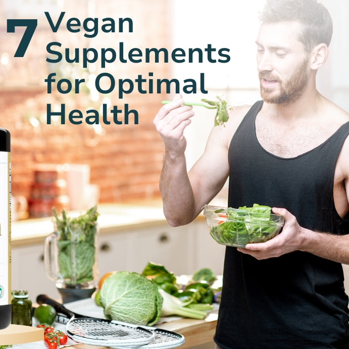Top 7 Vegan Supplements for Optimal Health