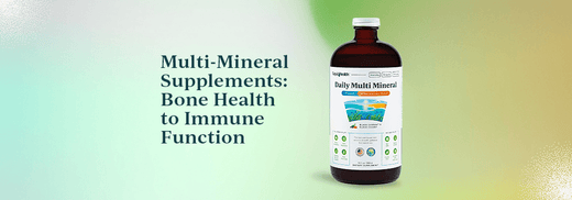 Multi-Mineral Supplements: Bone Health to Immune Function