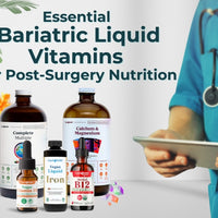 Essential Bariatric Liquid Vitamins for Post-Surgery Nutrition