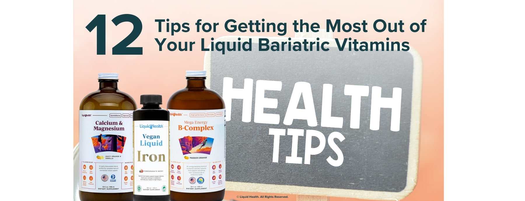 12 Tips for Getting the Most Out of Your Liquid Bariatric Vitamins