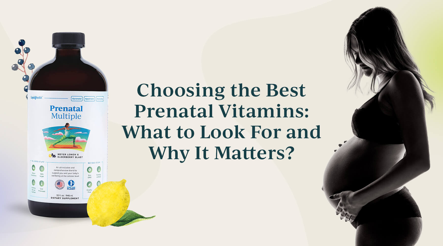 Choosing the Best Prenatal Vitamins: What to Look For and Why It Matters?