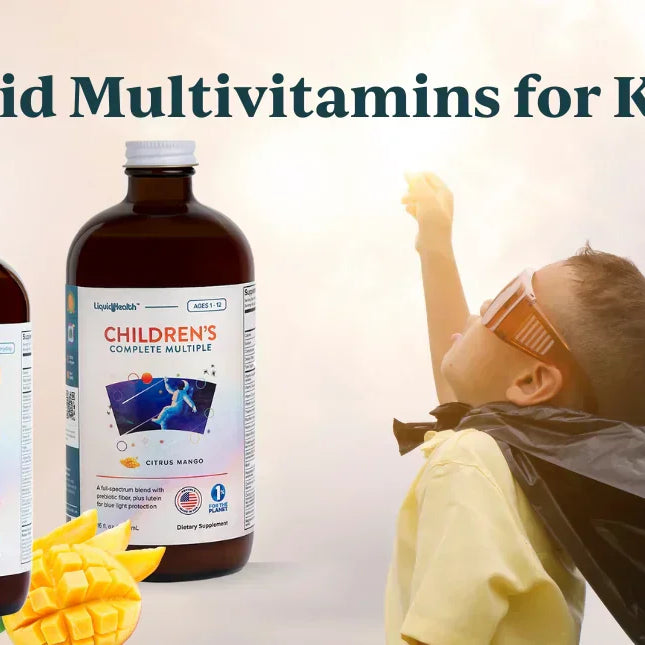 How to Choose the Best Liquid Vitamins for Kids & Toddlers