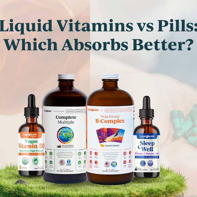 Liquid Vitamins vs Pills: Which Absorbs Better?