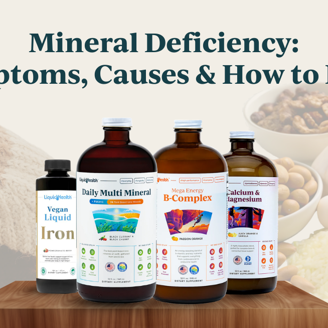 Mineral Deficiency: Symptoms, Causes & How to Fix It