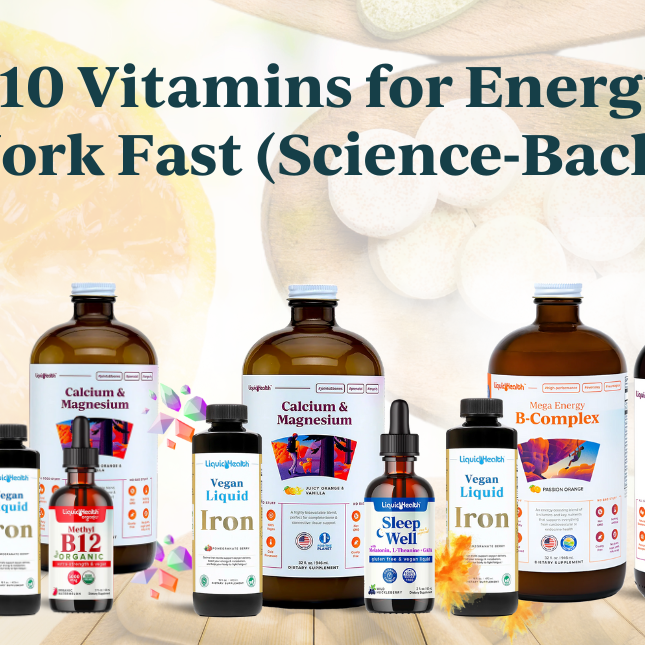 Top 10 Vitamins for Energy that Work Fast (Science-Backed)