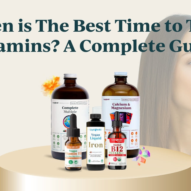 When is The Best Time to Take Vitamins? A Complete Guide