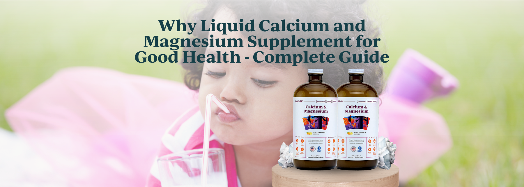 Why Liquid Calcium and Magnesium Supplement for Good Health - Complete Guide