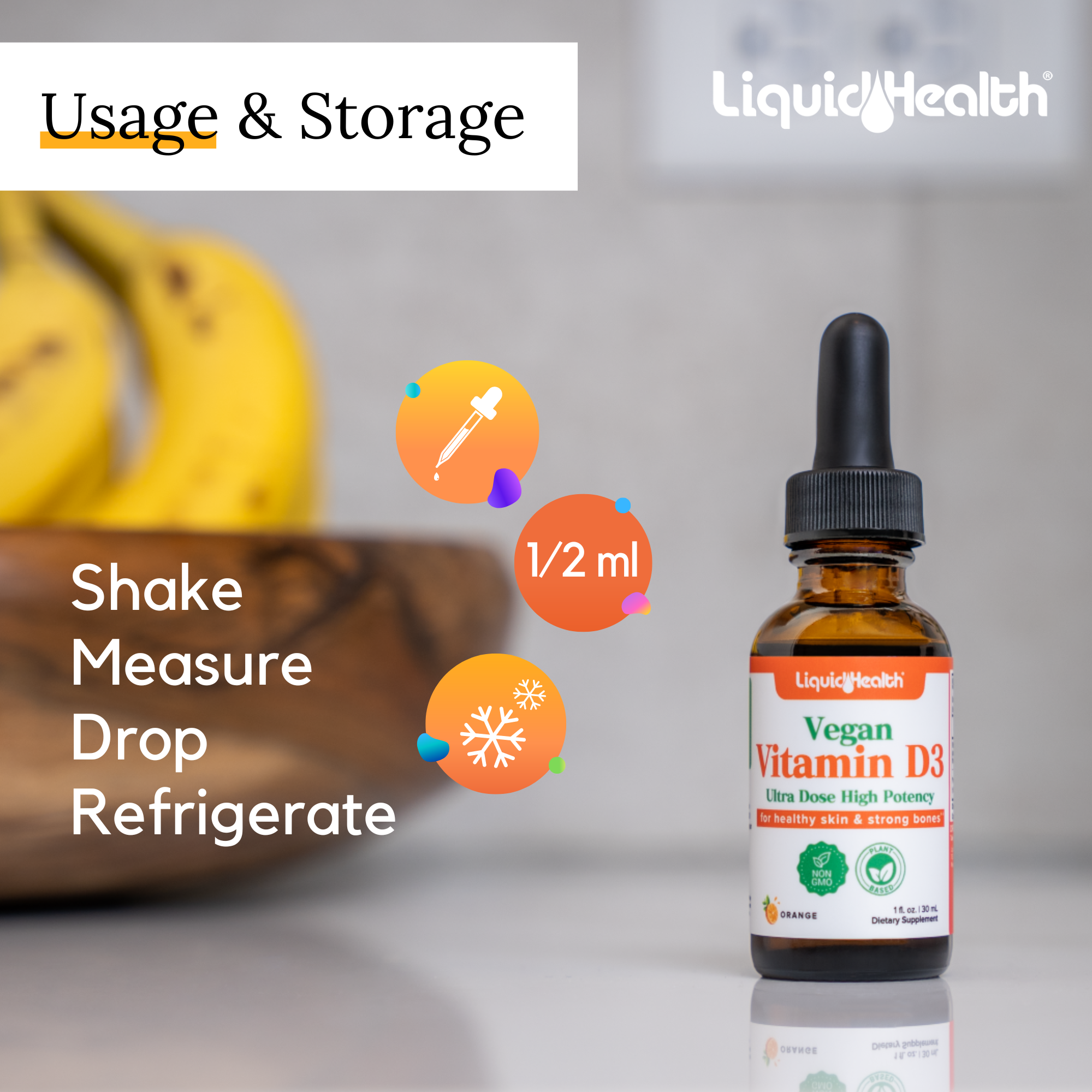 Liquid Health Vegan Vitamin D3 usage and storage